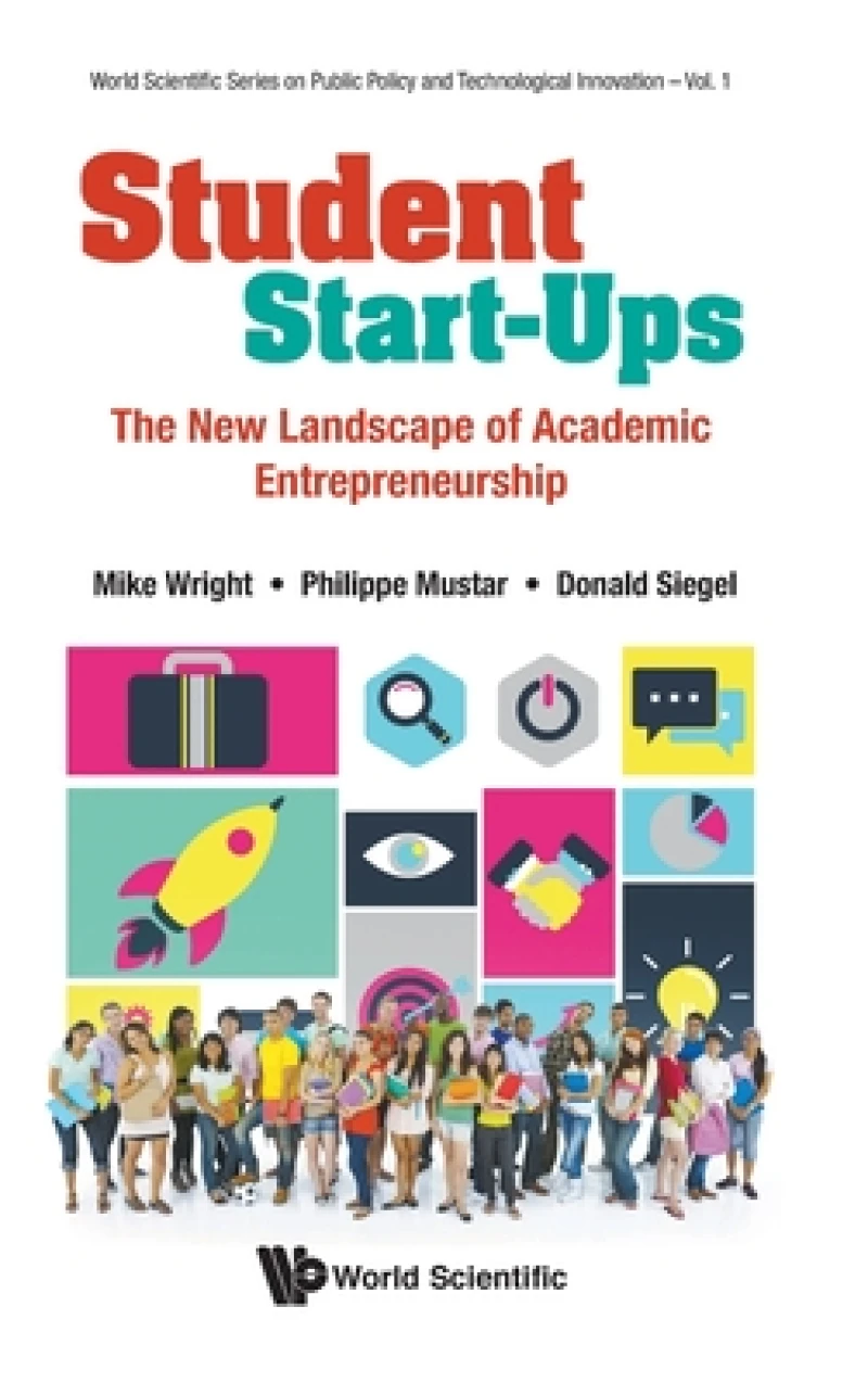 Student Start-ups: The New Landscape Of Academic Entrepreneurship