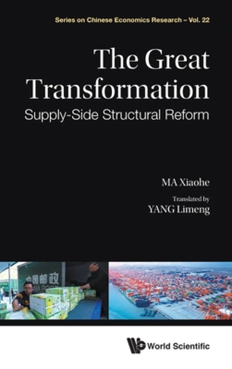 Great Transformation, The: Supply-side Structural Reform