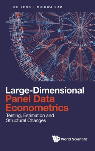Large-dimensional Panel Data Econometrics: Testing, Estimation And Structural Changes