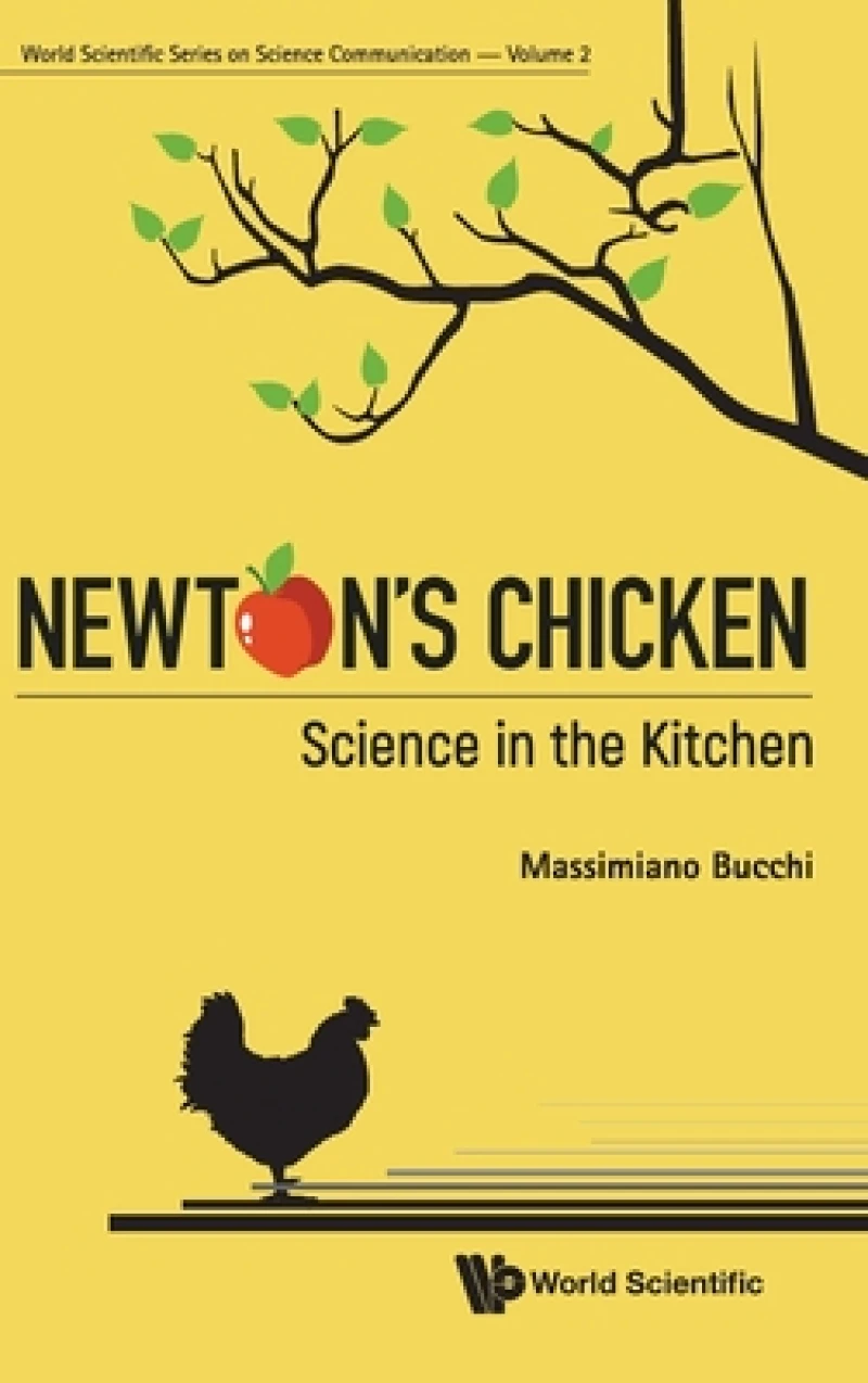 Newton's Chicken: Science In The Kitchen