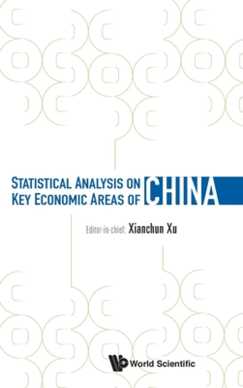 Statistical Analysis on Key Economic Areas of China