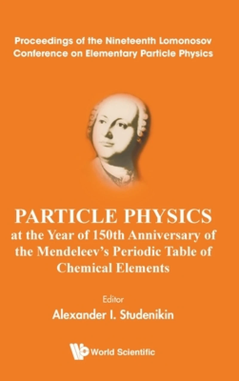 PARTICLE PHY YR 150TH ANNIVER MENDELEEV PERIODIC TABLE CHEM