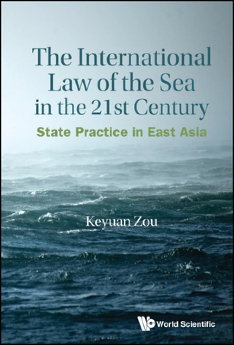 INTERNATIONAL LAW OF THE SEA IN THE 21ST CENTURY, THE