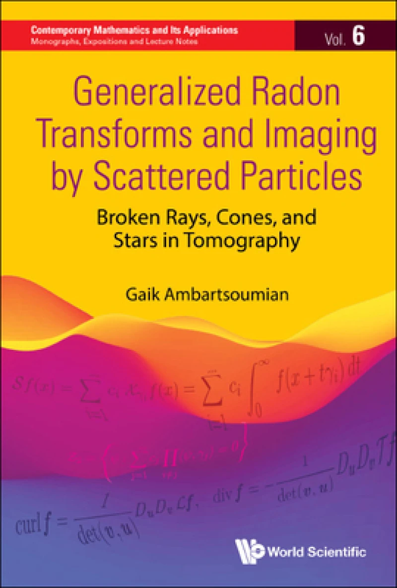 Generalized Radon Transforms And Imaging By Scattered Particles: Broken Rays, Cones, And Stars In Tomography