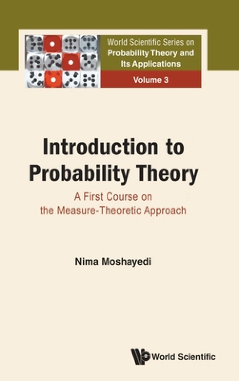 Introduction To Probability Theory: A First Course On The Measure-theoretic Approach