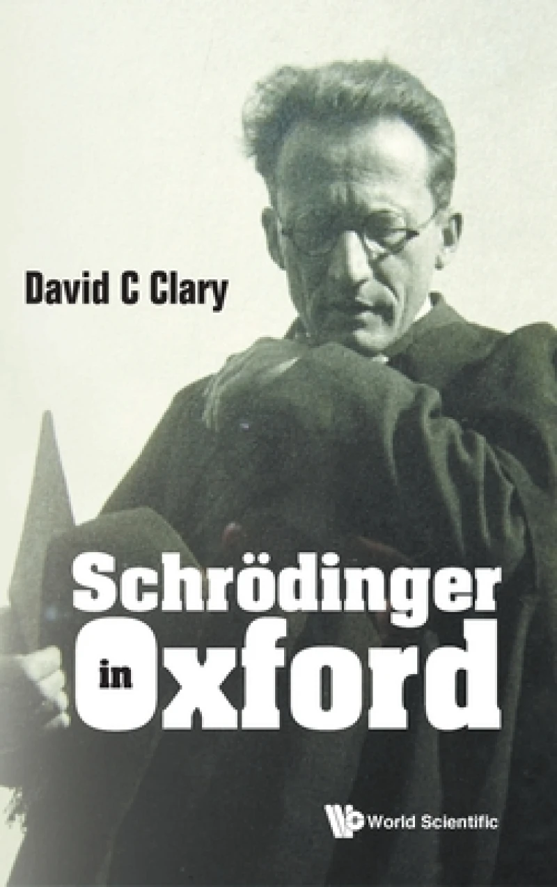 SCHRODINGER IN OXFORD