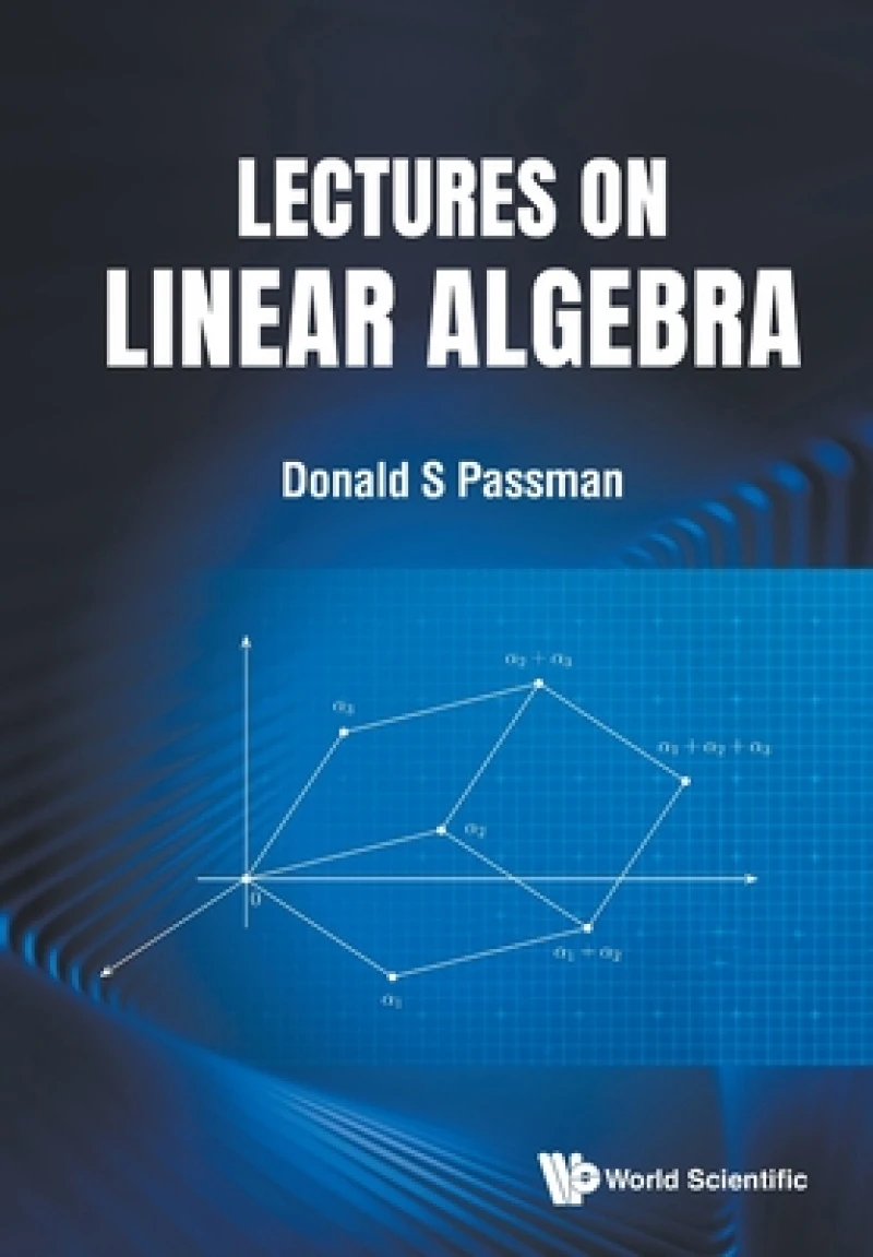 LECTURES ON LINEAR ALGEBRA