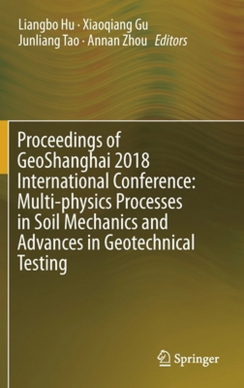 Proceedings of GeoShanghai 2018 International Conference