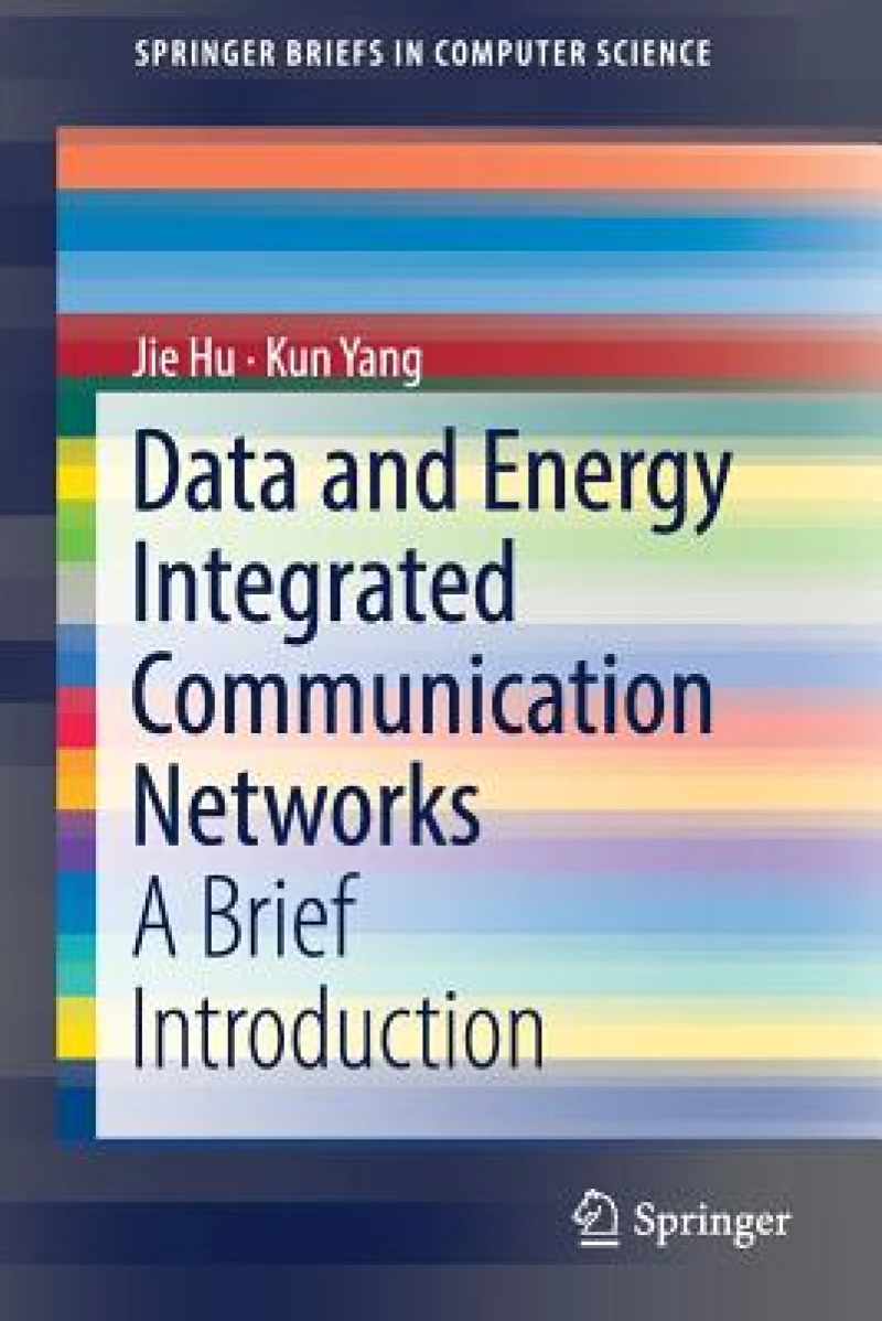 Data and Energy Integrated Communication Networks