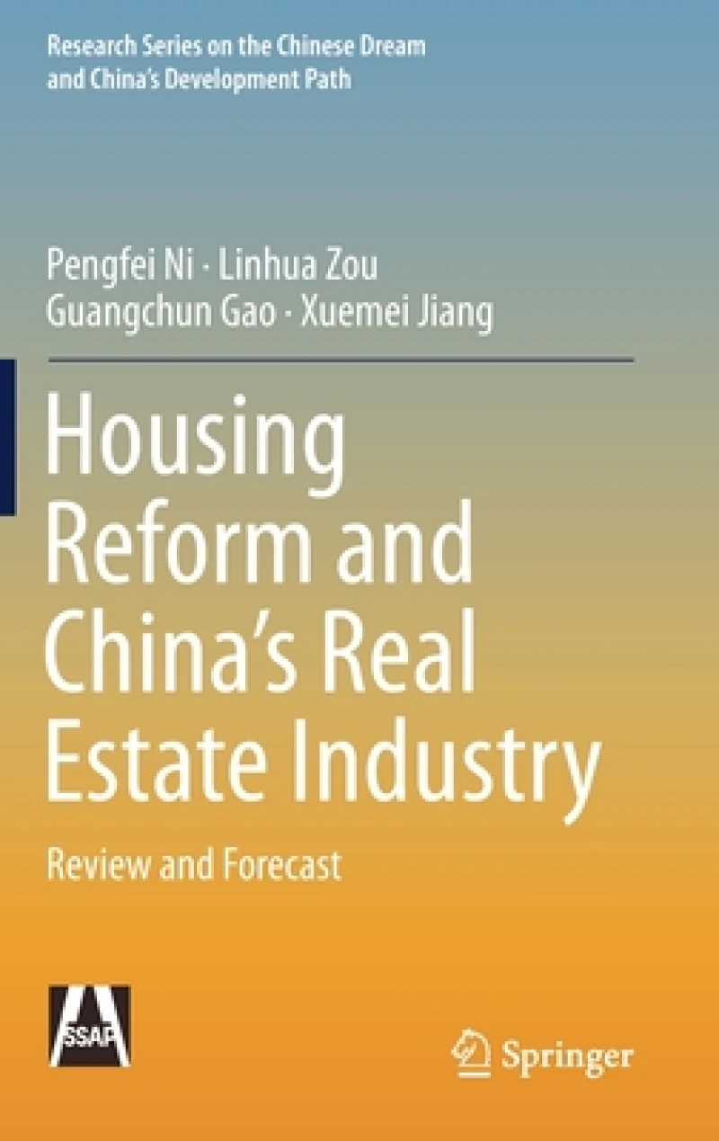 Housing Reform and China’s Real Estate Industry