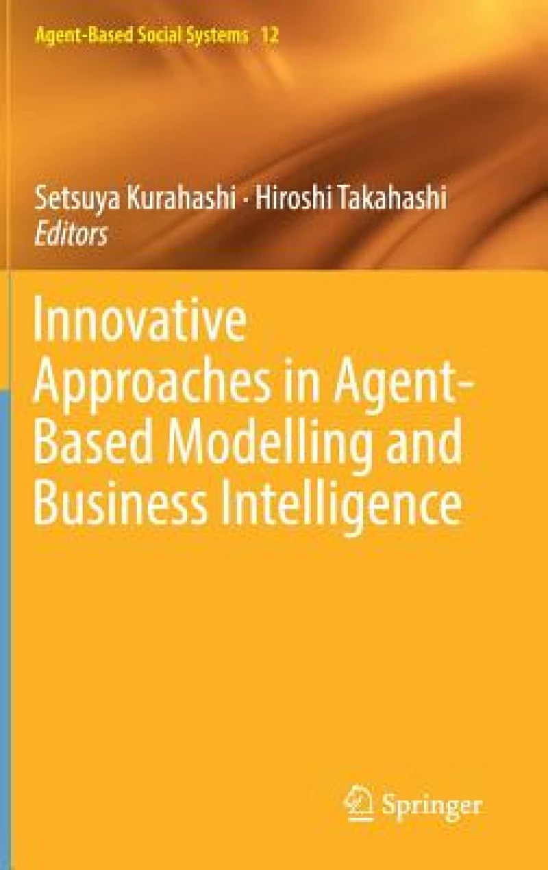 Innovative Approaches in Agent-Based Modelling and Business Intelligence
