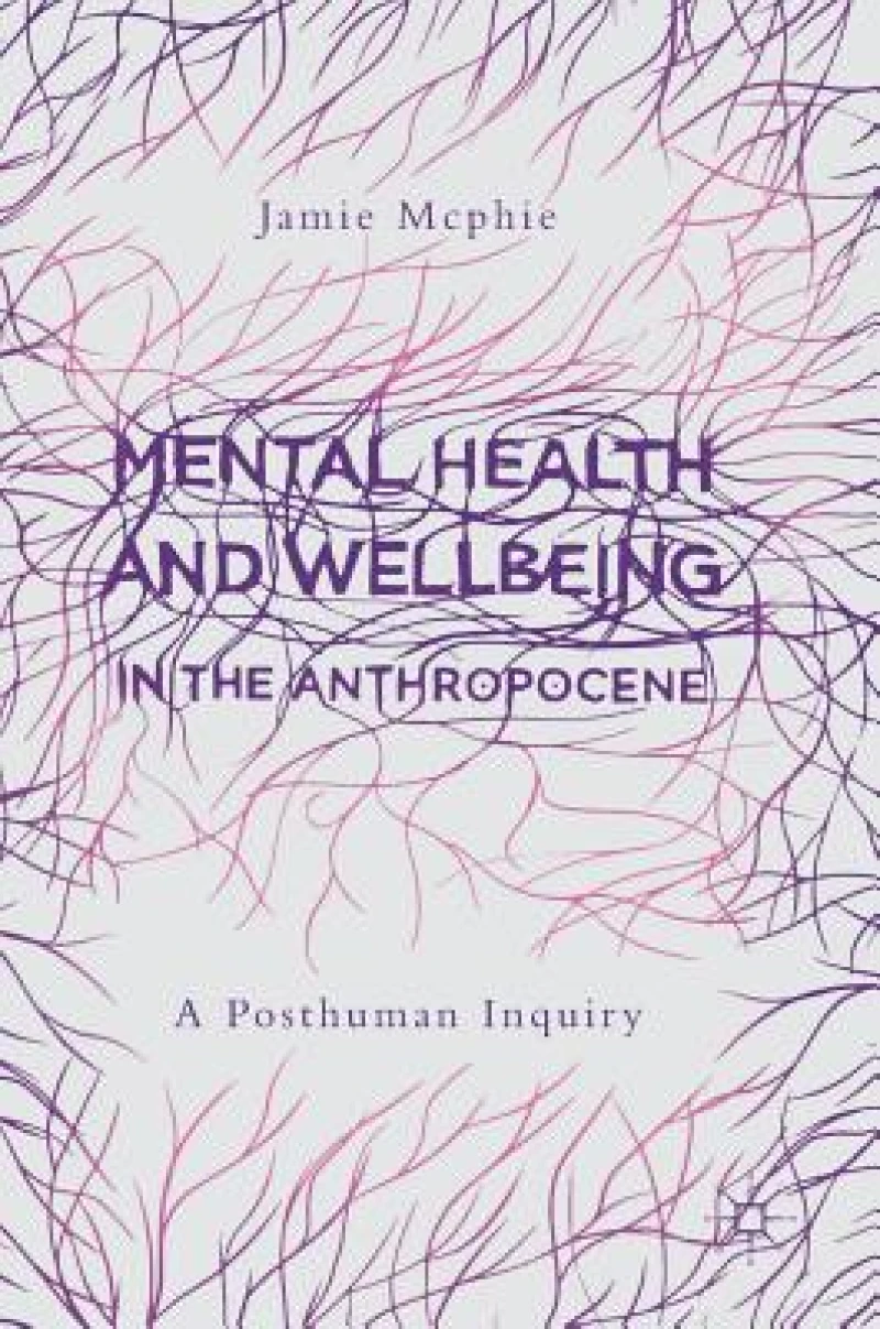 Mental Health and Wellbeing in the Anthropocene