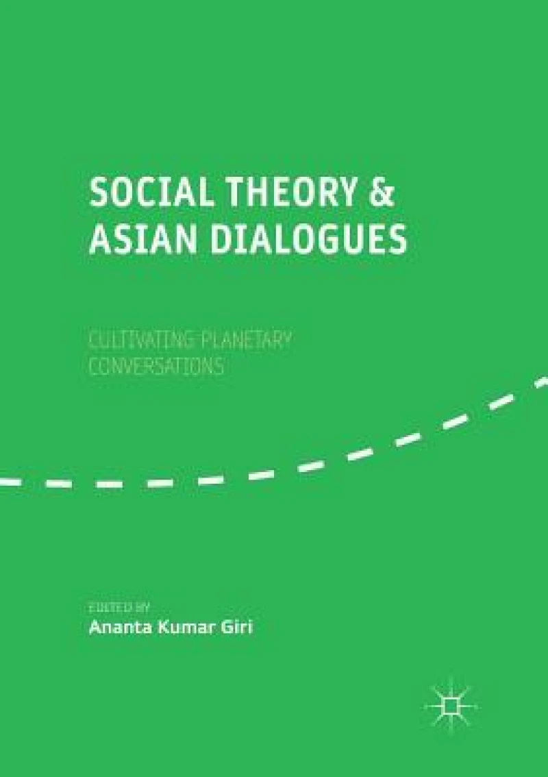 Social Theory and Asian Dialogues