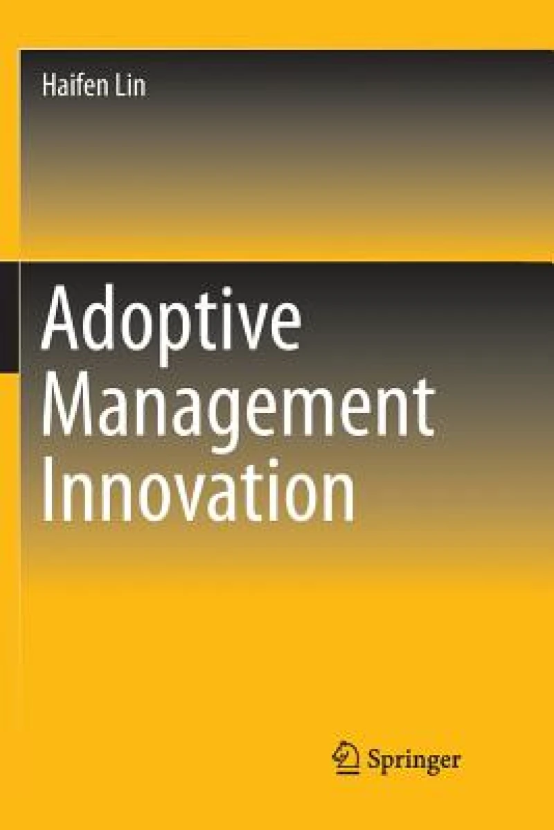 Adoptive Management Innovation