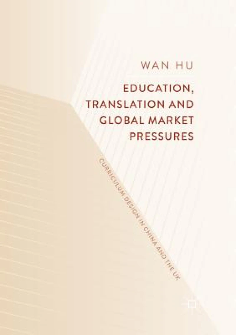 Education, Translation and Global Market Pressures
