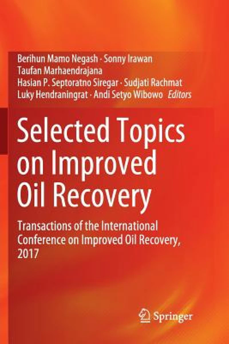 Selected Topics on Improved Oil Recovery