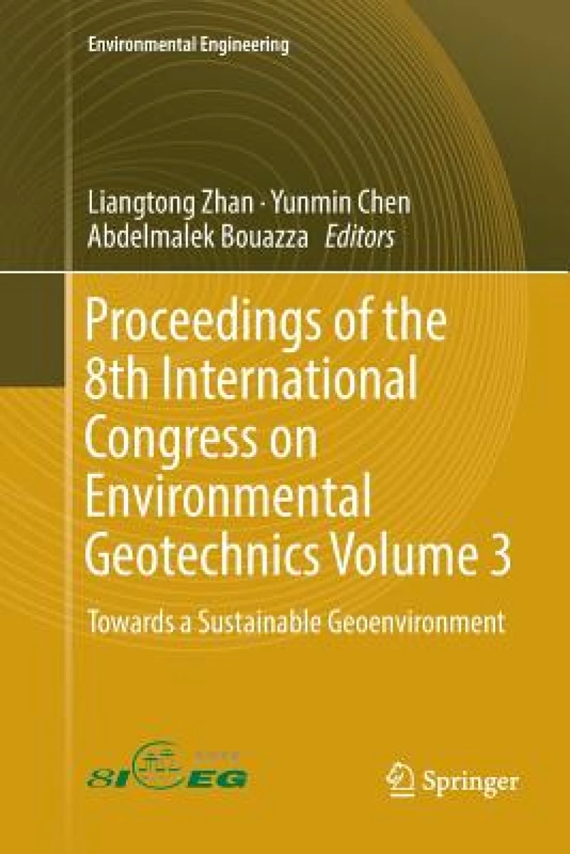 Proceedings of the 8th International Congress on Environmental Geotechnics Volume 3