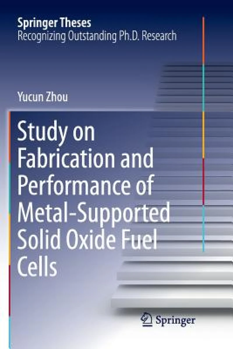 Study on Fabrication and Performance of Metal-Supported Solid Oxide Fuel Cells