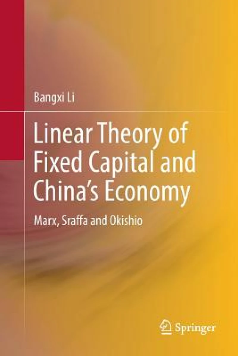 Linear Theory of Fixed Capital and China’s Economy