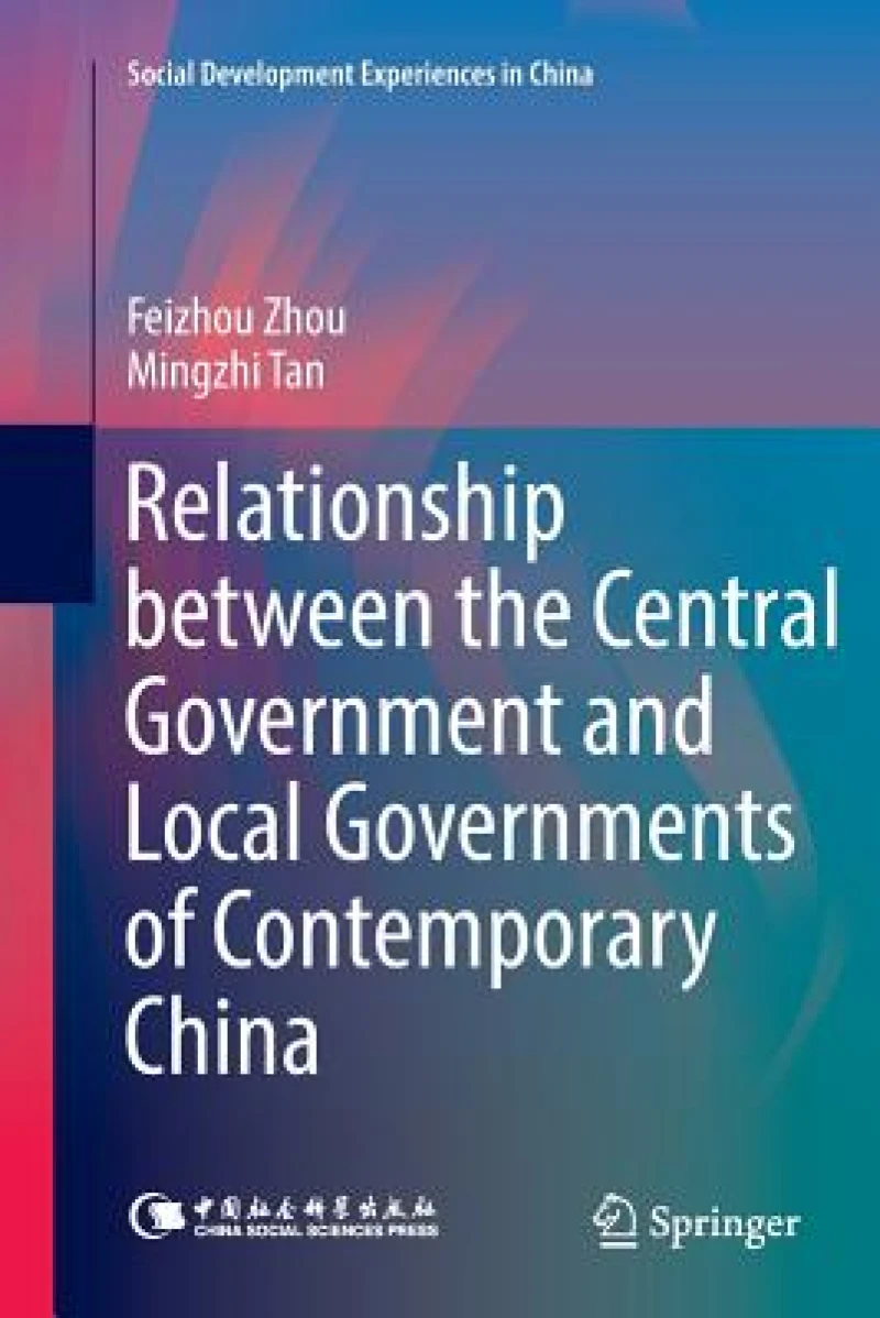 Relationship between the Central Government and Local Governments of Contemporary China