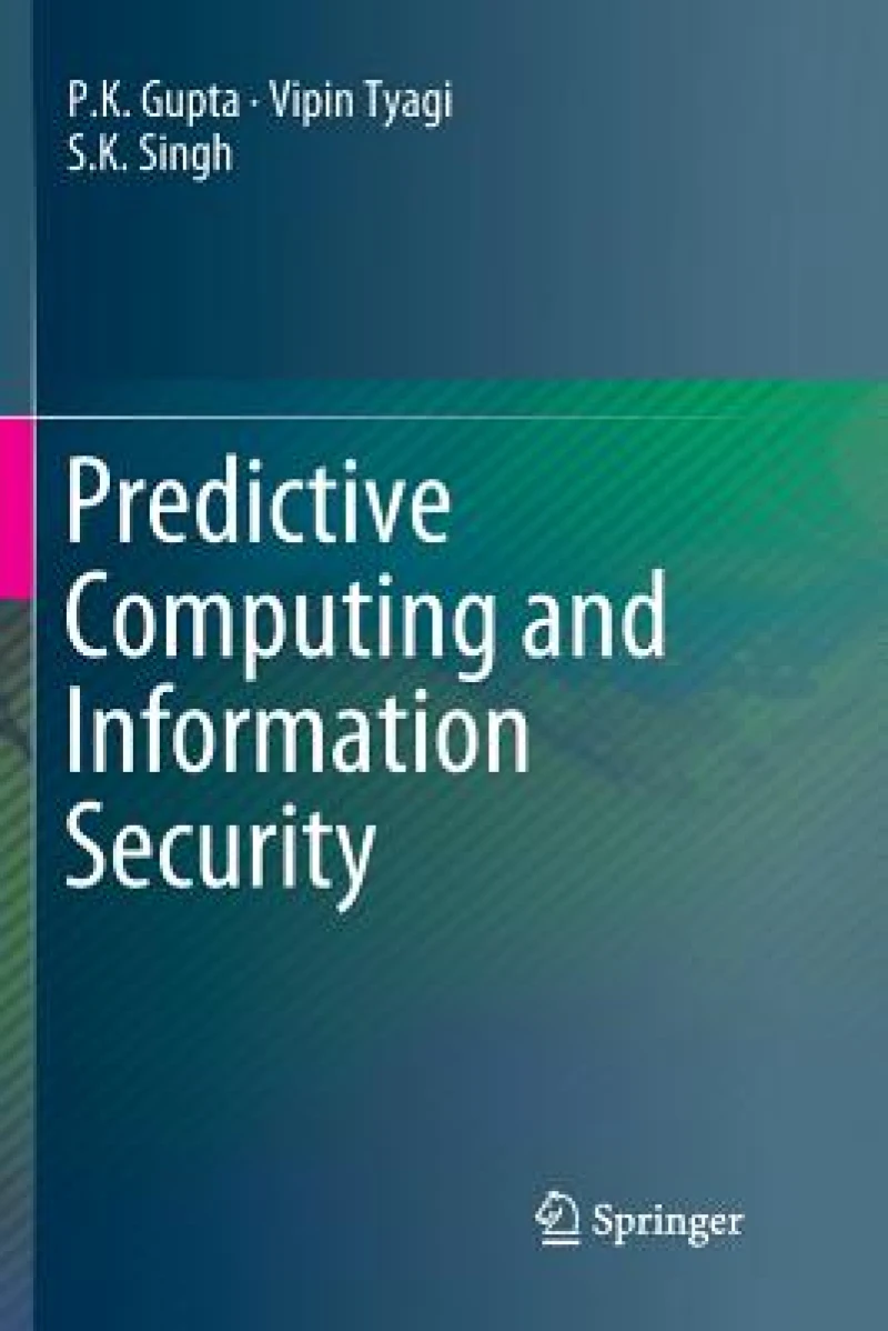 Predictive Computing and Information Security