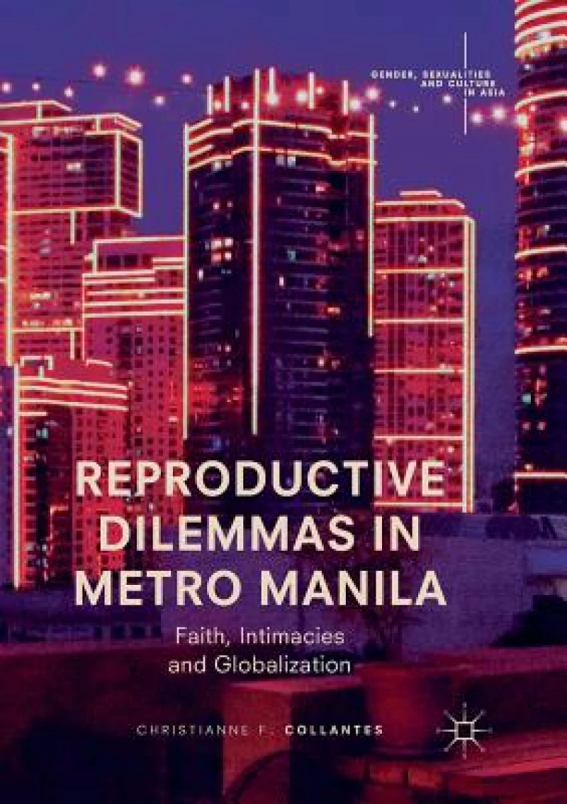 Reproductive Dilemmas in Metro Manila