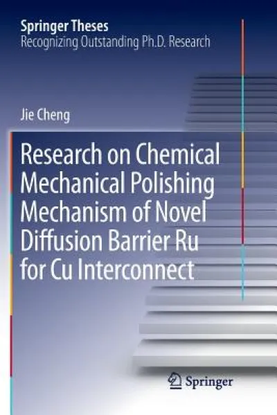 Research on Chemical Mechanical Polishing Mechanism of Novel Diffusion Barrier Ru for Cu Interconnect