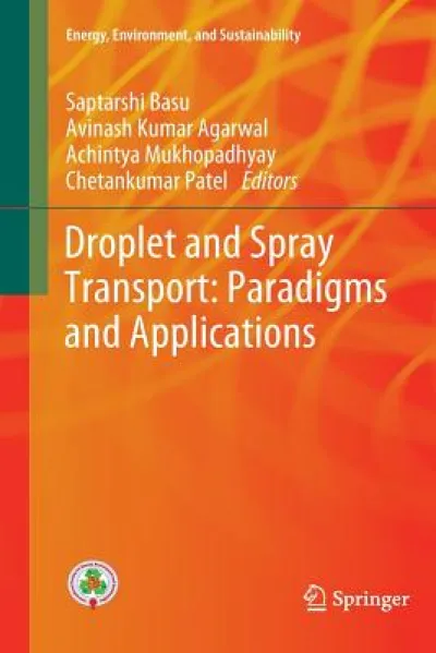 Droplet and Spray Transport: Paradigms and Applications