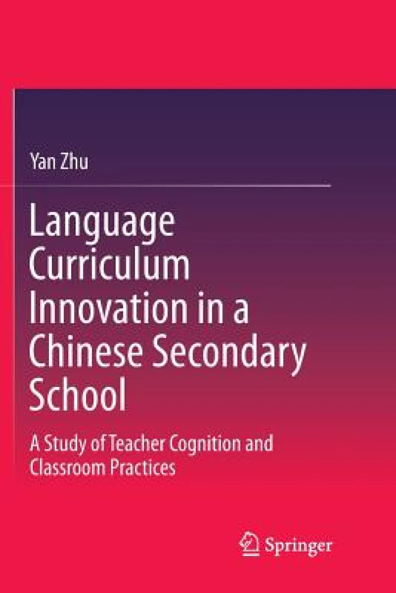 Language Curriculum Innovation in a Chinese Secondary School
