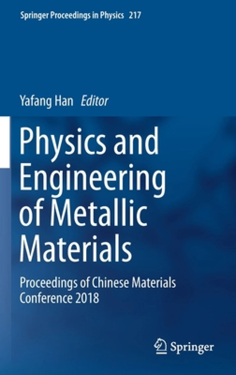 Physics and Engineering of Metallic Materials