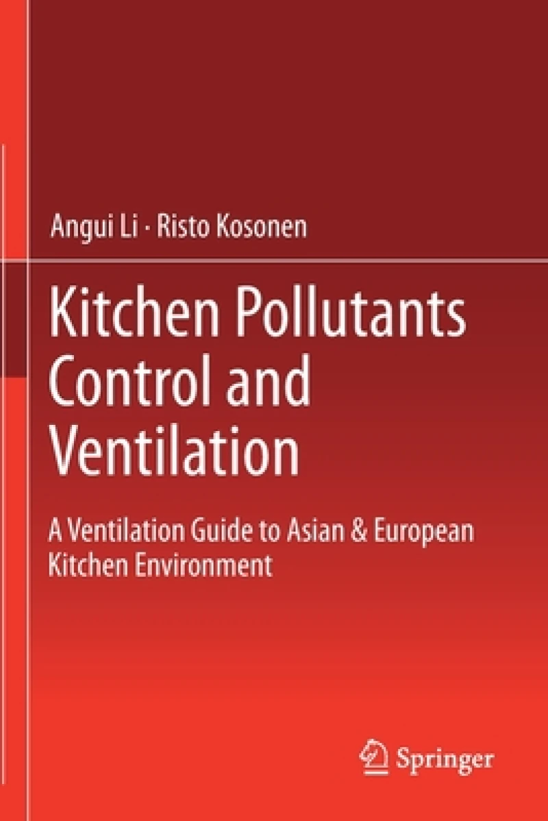 Kitchen Pollutants Control and Ventilation