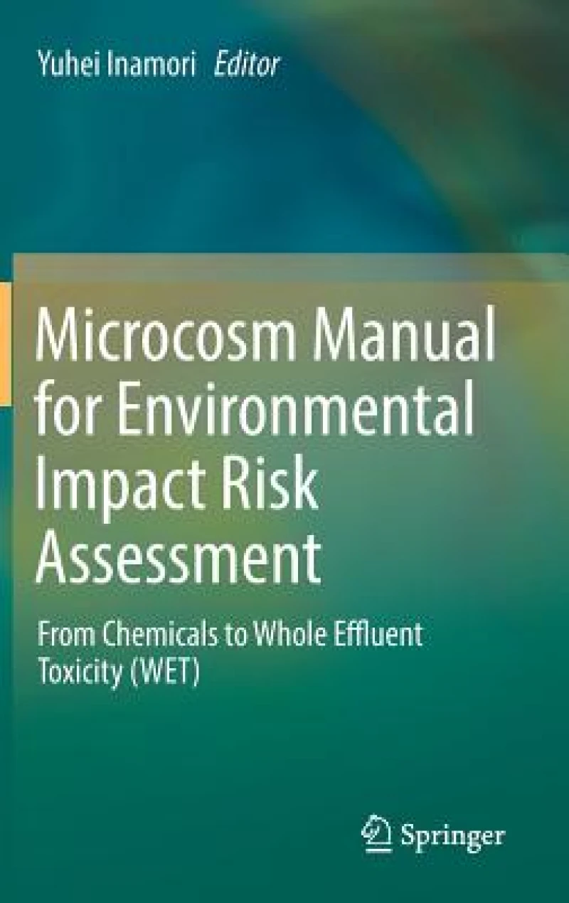 Microcosm Manual for Environmental Impact Risk Assessment