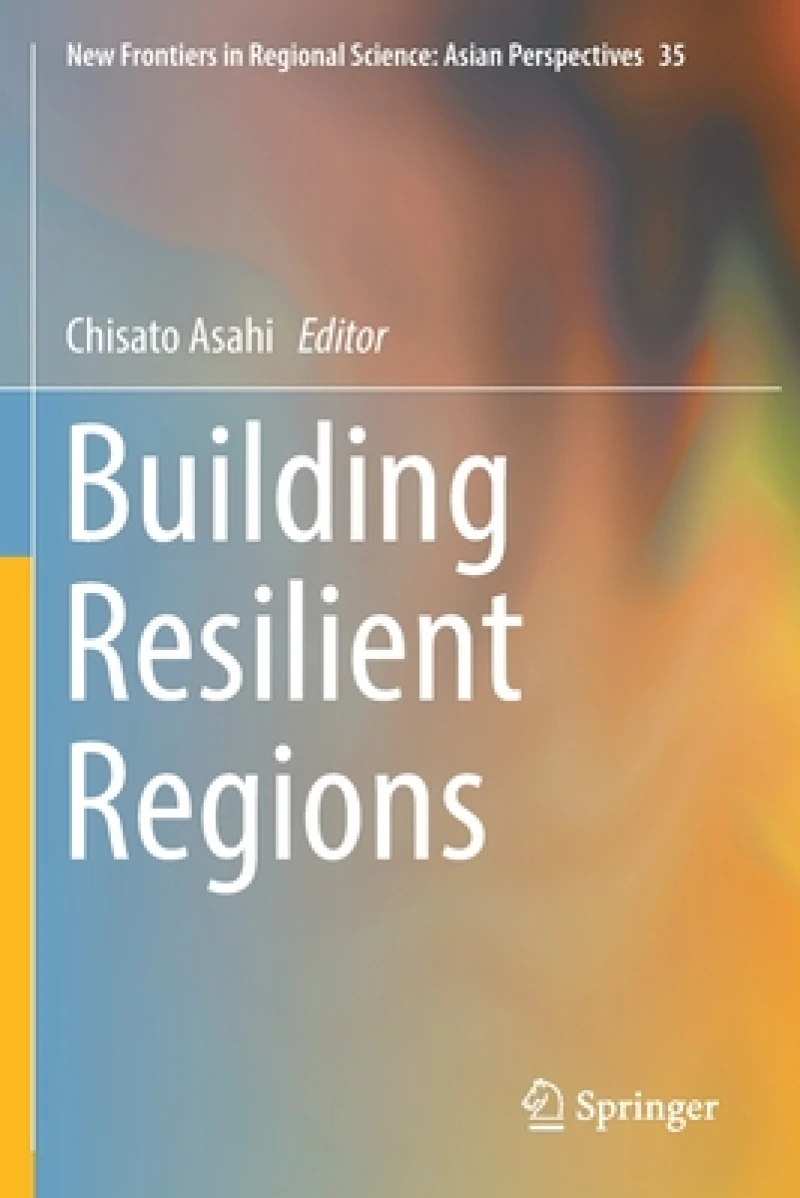 Building Resilient Regions