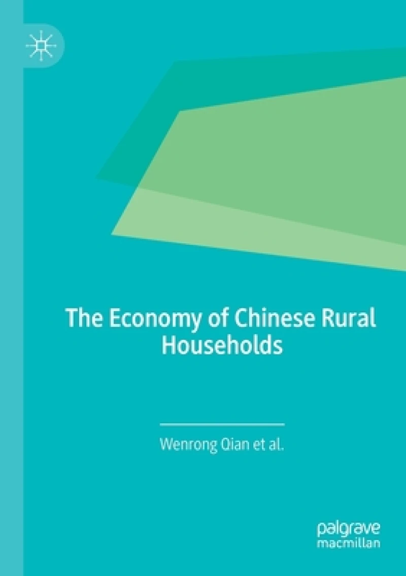 The Economy of Chinese Rural Households