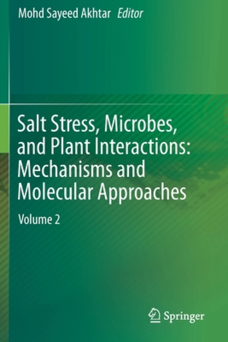 Salt Stress, Microbes, and Plant Interactions