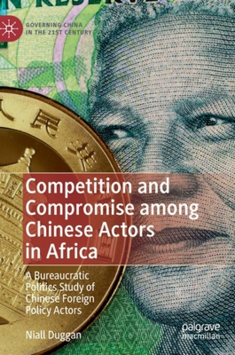 Competition and Compromise among Chinese Actors in Africa