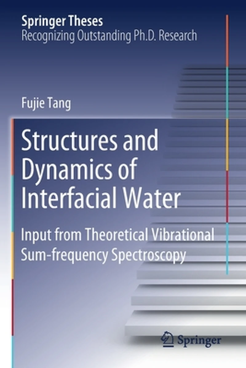 Structures and Dynamics of Interfacial Water