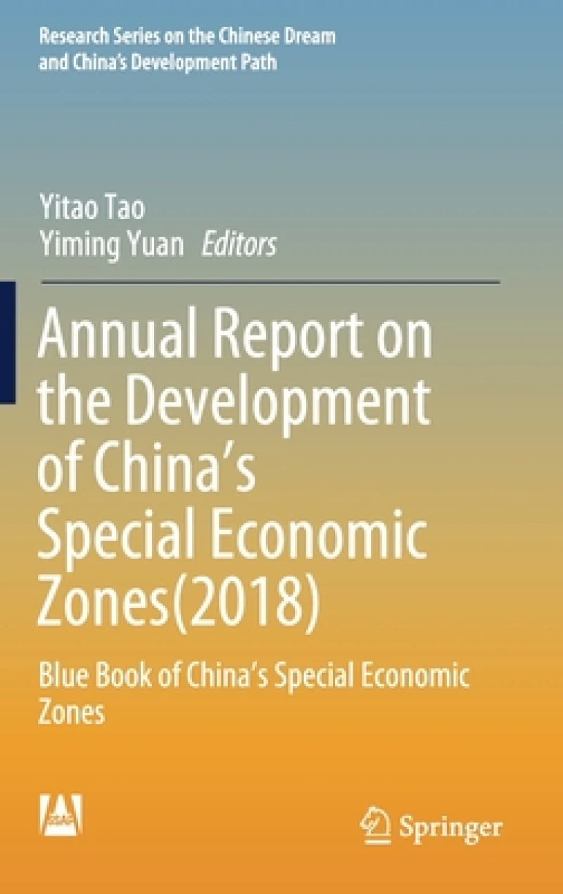 Annual Report on the Development of China’s Special Economic Zones(2018)