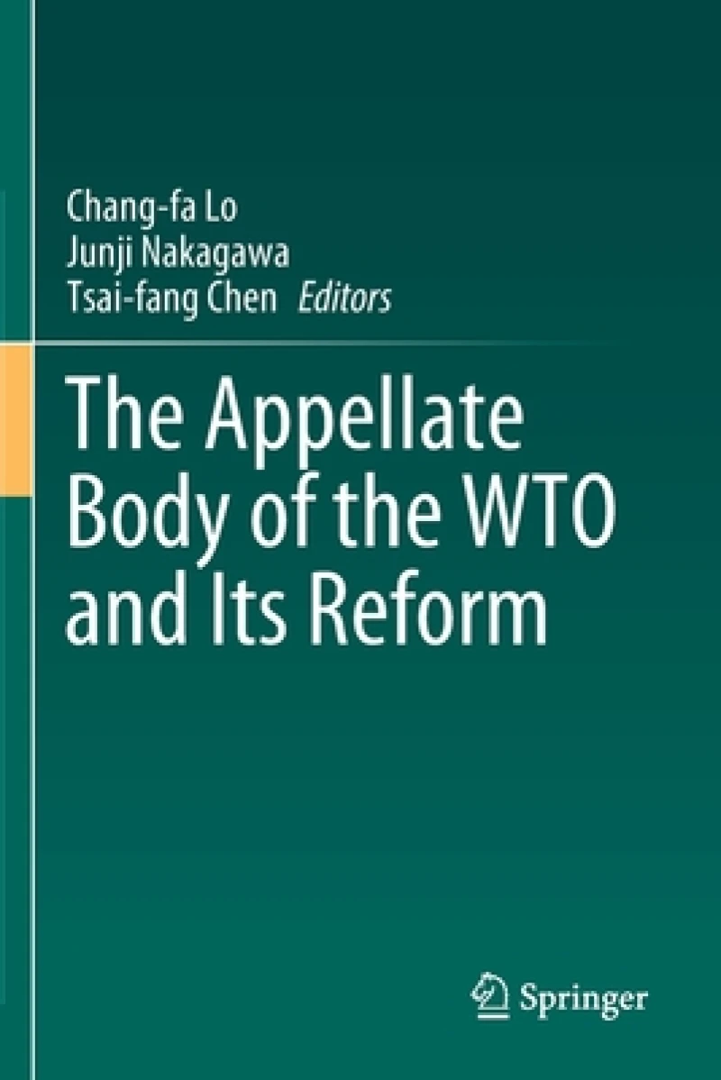 The Appellate Body of the WTO and Its Reform