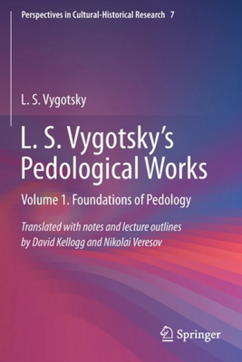 L. S. Vygotsky''s Pedological Works