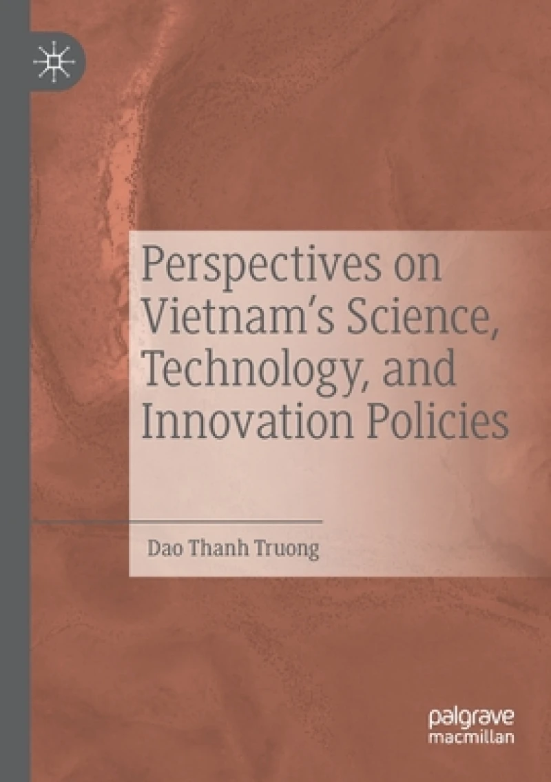 Perspectives on Vietnam''s Science, Technology, and Innovation Policies