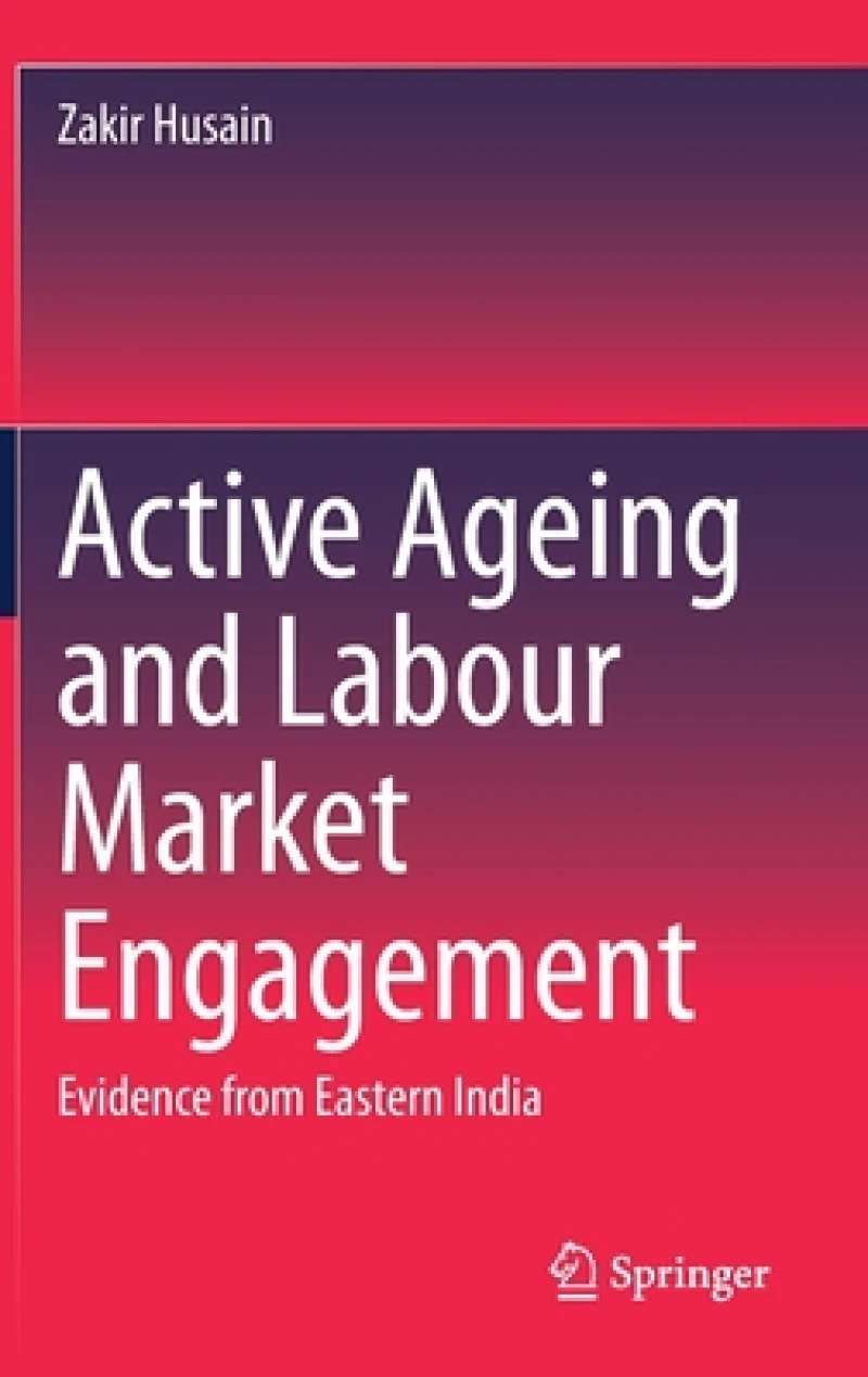 Active Ageing and Labour Market Engagement