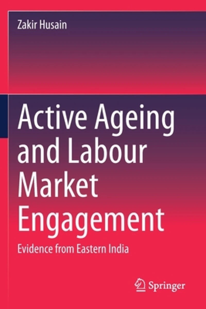 Active Ageing and Labour Market Engagement