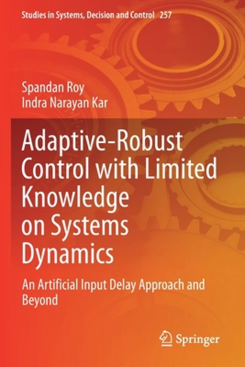 Adaptive-Robust Control with Limited Knowledge on Systems Dynamics