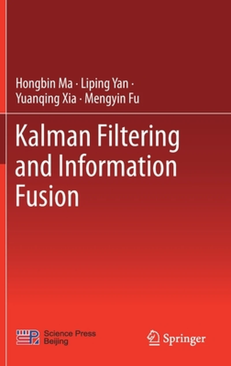 Kalman Filtering and Information Fusion