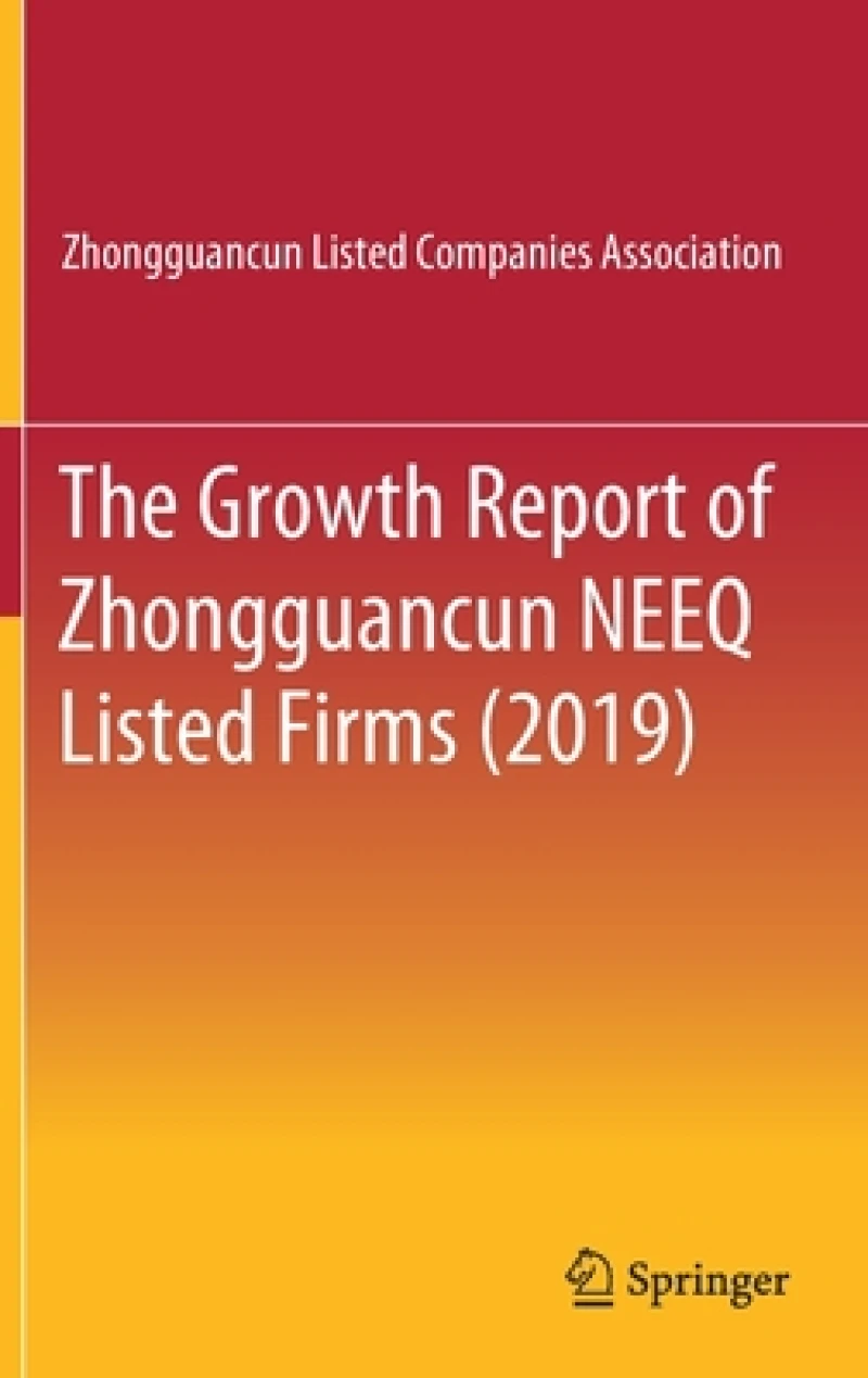 The Growth Report of Zhongguancun NEEQ Listed Firms (2019)