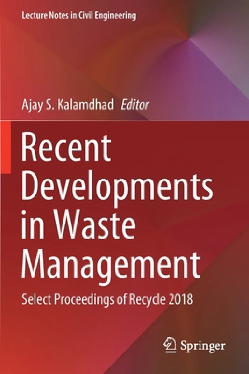 Recent Developments in Waste Management
