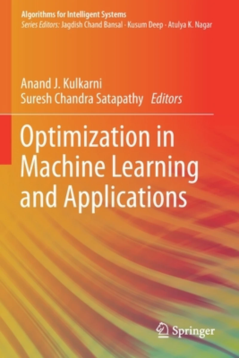 Optimization in Machine Learning and Applications