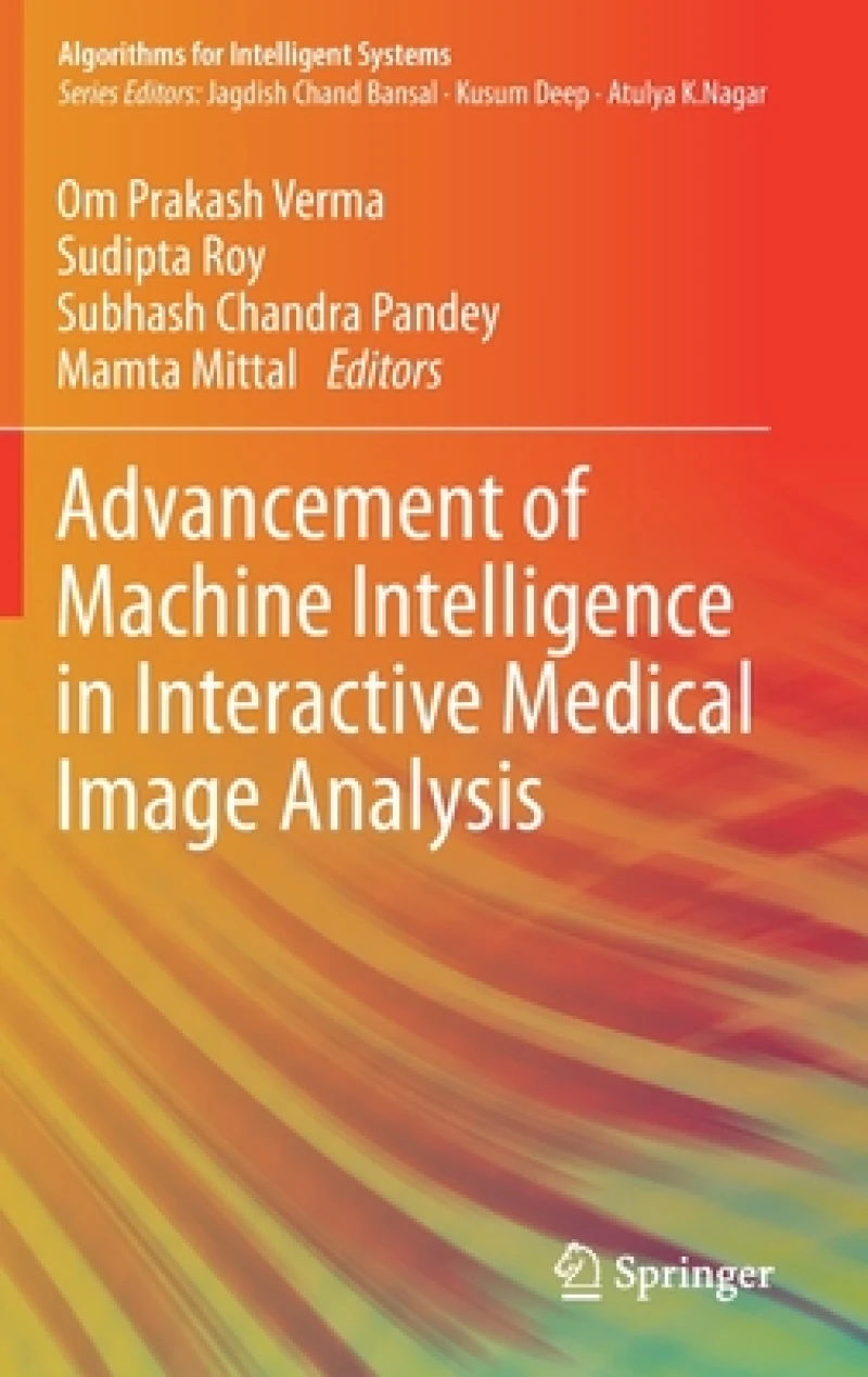 Advancement of Machine Intelligence in Interactive Medical Image Analysis