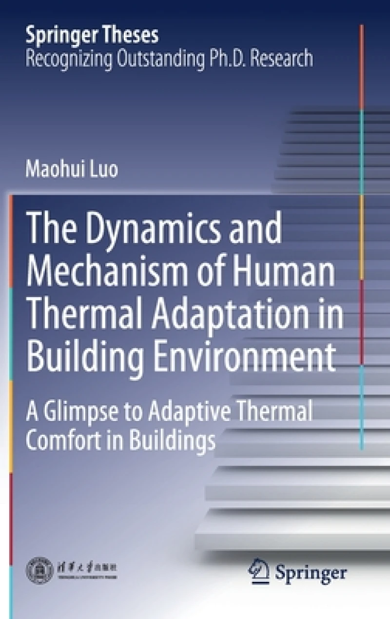 The Dynamics and Mechanism of Human Thermal Adaptation in Building Environment
